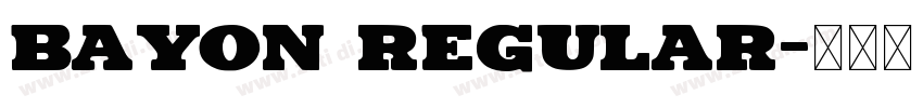 Bayon Regular字体转换